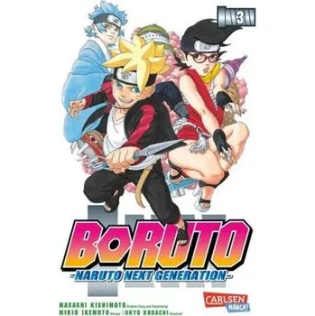 Boruto - Naruto the next Generation. Bd.3 - Kishimoto, Masashi