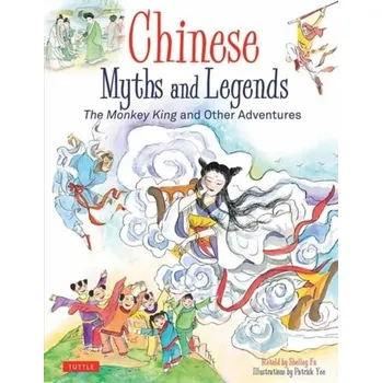 Bystrá hlava Chinese Myths and Legends - Fu, Shelley; Yee, Patrick
