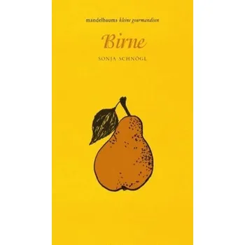 Birne - Schnögl, Sonja