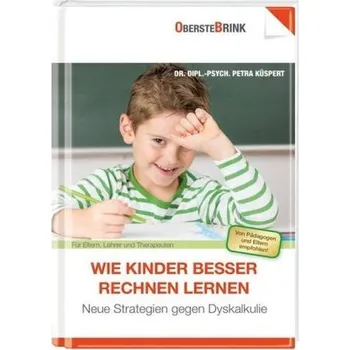 Wie Kinder besser rechnen lernen - Küspert, Petra