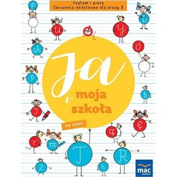 Cizojazyčná kniha Ja i moja szkoła na nowo SP 3 Czytam i piszę - Ewa Dulemba, Marzena Czarnowska-Mazurek