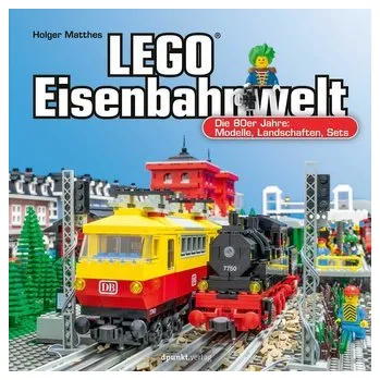 LEGO®-Eisenbahnwelt - Matthes, Holger