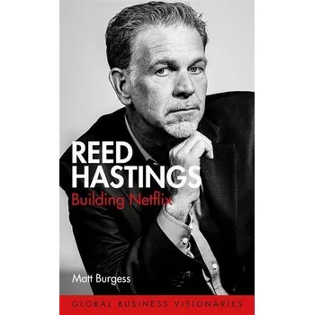 Populárně naučná literatura pro dospělé Reed Hastings - Burgess, Matt