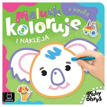 První čtění Maluch koloruje i nakleja z koalą. Gruby obrys - Anna Podgórska