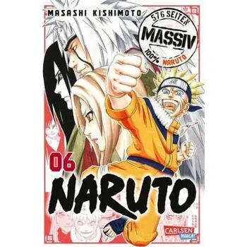 NARUTO Massiv. Bd.6 - Kishimoto, Masashi