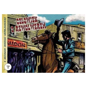 Komiks pro dospělé Z archiwum Jerzego Wróblewskiego T.19 Człowiek.. - Jerzy Wróblewski, Andrzej Białoszycki