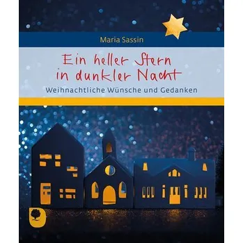 Ein heller Stern in dunkler Nacht - Sassin, Maria