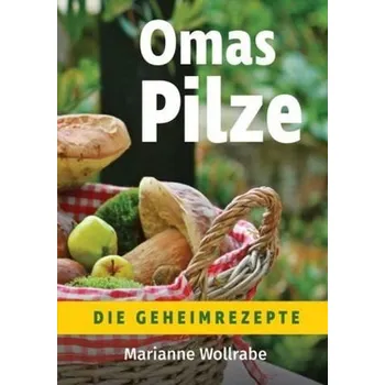 Příroda Omas Pilze - Wollrabe, Marianne