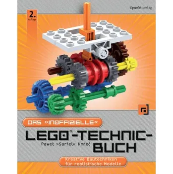 Technika Das inoffizielle LEGO®-Technic-Buch - Kmiec, Pawel (Sariel)