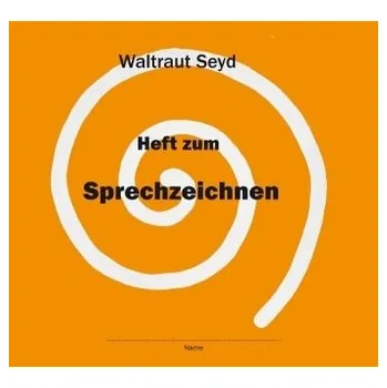 Heft zum Sprechzeichnen - Seyd, Waltraut