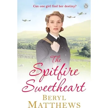 The Spitfire Sweetheart - Matthews Beryl