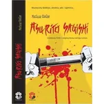 Asurito Sagishi - cnotliwy aferzysta - Zielke Mariusz