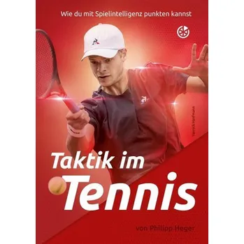 Taktik im Tennis - Heger, Philipp