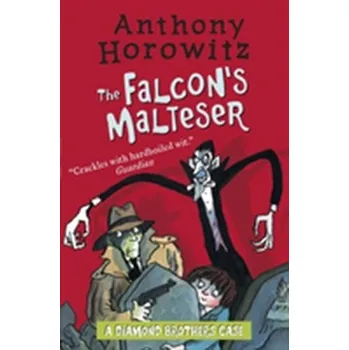 Kniha The Diamond Brothers in The Falcon's Malteser - Anthony Horowitz
