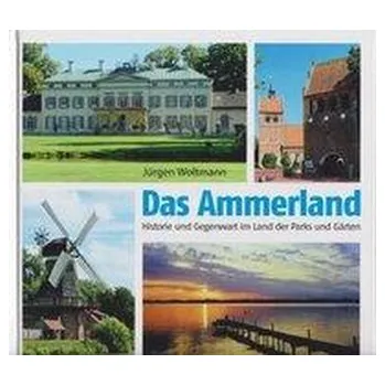 Cestování Das Ammerland - Woltmann, Jürgen