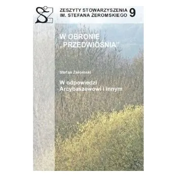 W obronie "Przedwiośnia" - praca zbiorowa