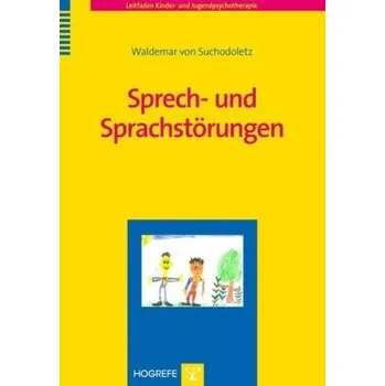 Sprech- und Sprachstörungen - Suchodoletz, Waldemar von
