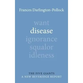 Disease - Darlington-Pollock, Dr Frances (The Equality Trust)