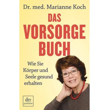 Das Vorsorge-Buch - Marianne Koch