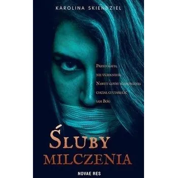 Beletrie pro dospělé Śluby milczenia - Karolina Skiendziel
