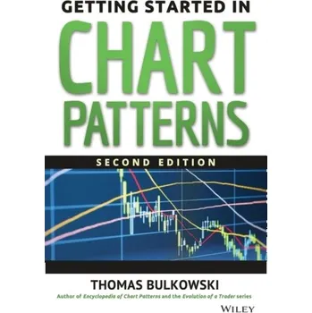 Getting Started in Chart Patterns - Bulkowski Thomas