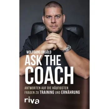 Ask the Coach - Unsöld, Wolfgang