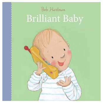 Brilliant Baby - Bob Hartman