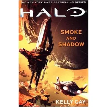 Halo - Smoke and Shadow - Gay, Kelly