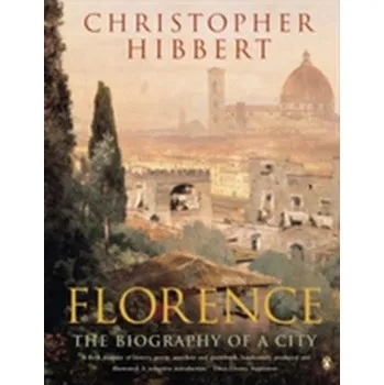 Florence - Christopher Hibbert
