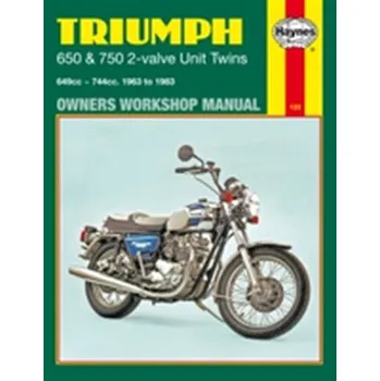 Triumph 650 & 750 2-Valve Unit Twins (63 - 83) - Haynes Publishing