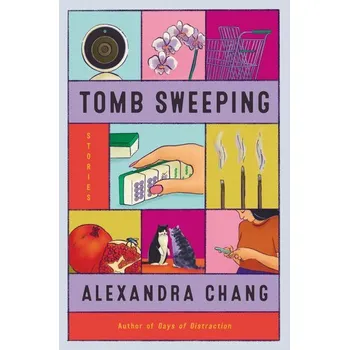 Tomb Sweeping - Chang, Alexandra