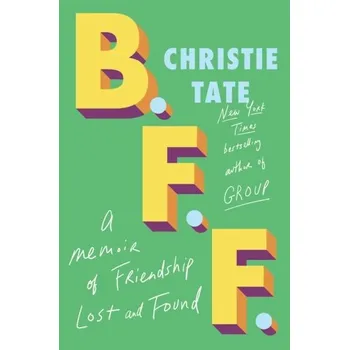 Literární biografie B.F.F. - Tate, Christie