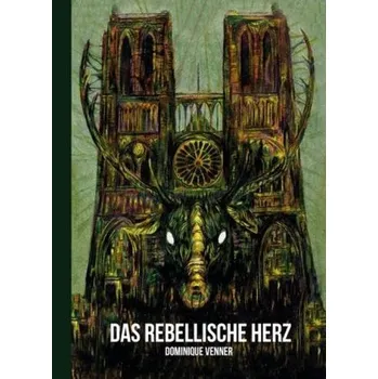 Literární biografie Das rebellische Herz - Venner, Dominique