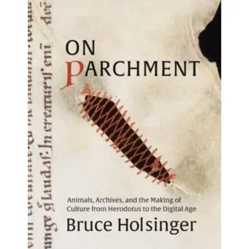 On Parchment - Holsinger, Bruce