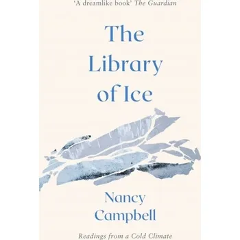 The Library of Ice - Campbell, Nancy [EN] (2019, Brožovaná, Simon & Schuster Ltd)