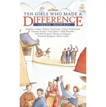 Ten Girls Who Made a Difference - Howat, Irene