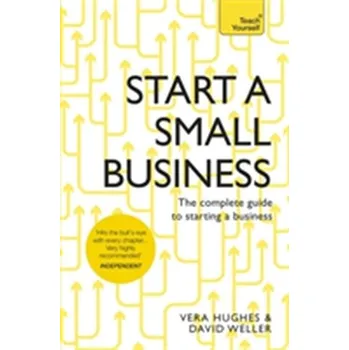 Start a Small Business - Weller, David