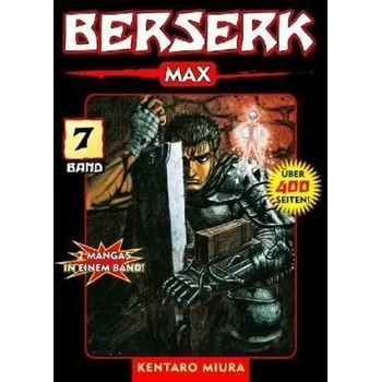 Berserk Max. Bd.7 - Miura, Kentaro