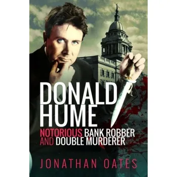 Donald Hume - Oates, Jonathan