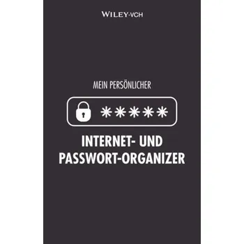 Mein persönlicher Internet- und Passwort-Organizer - Wiley-VCH