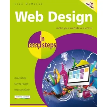 Web Design in easy steps - McManus, Sea