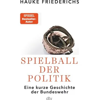 Spielball der Politik - Friederichs, Hauke