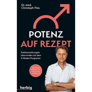 Potenz auf Rezept - Pies, Christoph