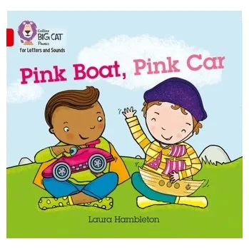Učebnice Pink Boat, Pink Car - Hambleton Laura