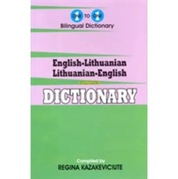 English-Lithuanian & Lithuanian-English One-to-One Dictionary - Kazakeviciute, R.