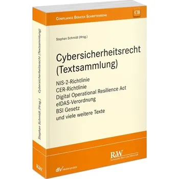 Cybersicherheitsrecht (Textsammlung) - Schmidt, Stephan