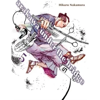 Arakawa Under The Bridge, 5 - Nakamura, Hikaru