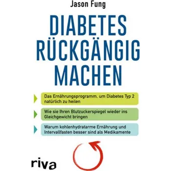 Diabetes rückgängig machen - Fung, Jason
