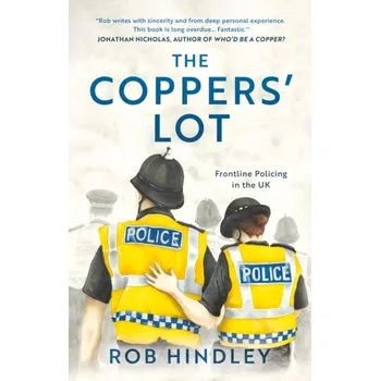 Literární biografie The Coppers' Lot - Hindley, Rob