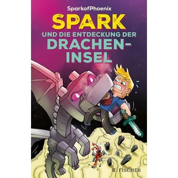 SparkofPhoenix: Spark und die Entdeckung der Dracheninsel - SparkofPhoenix